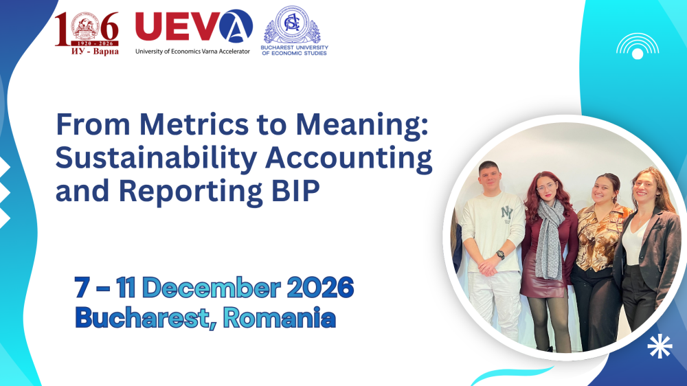 Международна интензивна програма „From Мetrics to Мeaning: Sustainability Аccounting and Reporting” в Букурещ, Румъния